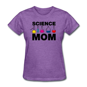 "Science Mom" - Women's T-Shirt